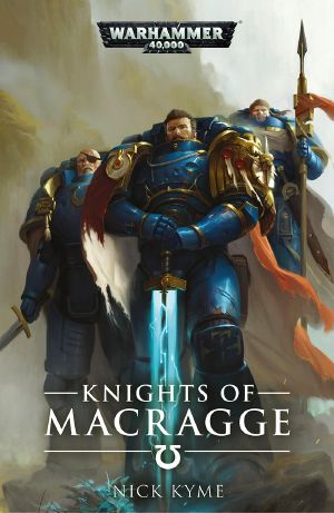 [Warhammer 40,000 01] • [Warhammer 40,000 01] • Knights of Macragge